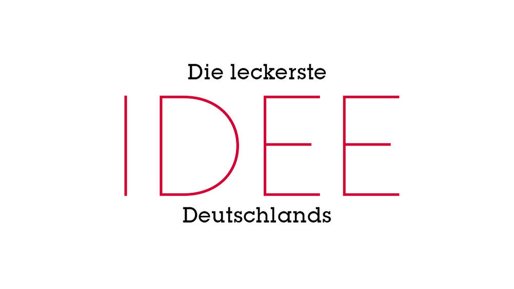 Die leckerste Idee Deutschlands Die leckerste Idee Deutschlands