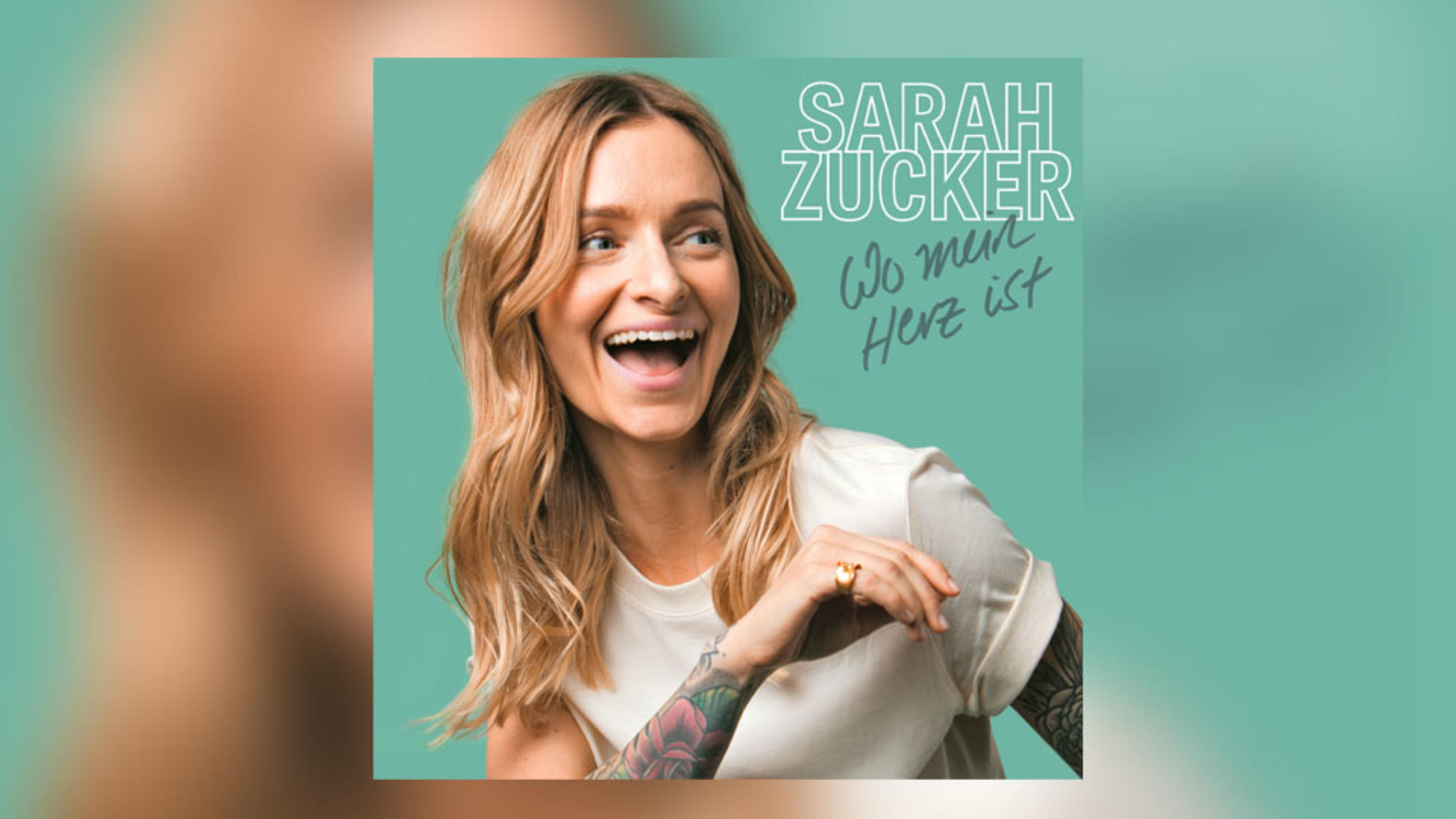 Sarah Zucker und ihre neue Single „Wo mein Herz ist“ Das Debüt-Album von Sarah Zucker ist jetzt überall erhältlich