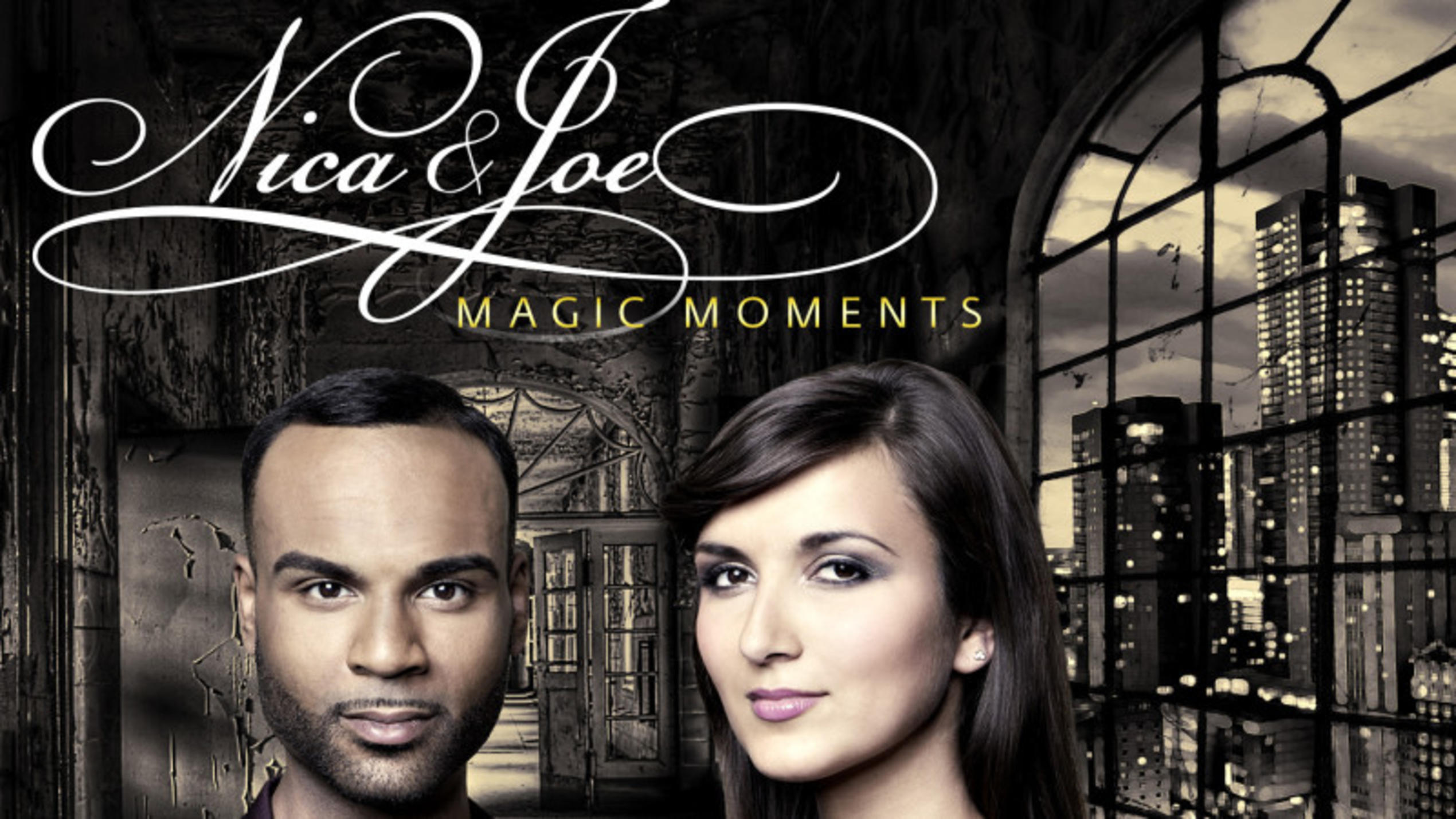 Das Traumpaar ist wieder da Nica & Joe sind mit ihrem zweiten Album "Magic Moments" zurück.