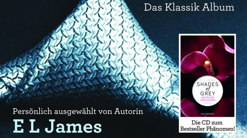 Das Klassik-Album zur Shades-of-Grey-Trilogie Das Klassik-Album zur Shades-of-Grey-Trilogie.