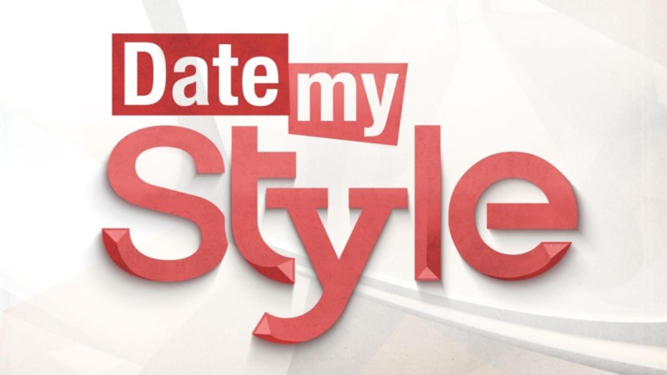 Neue Folgen von "Date my Style" ab November 2013 Neue Folgen von "Date my Style" ab November 2013