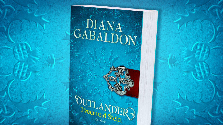 Outlander 1: Feuer und Stein von Diana Gabaldon Feuer und Stein: Outlander
