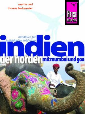Indien: Ein Land voller Facetten Indien: Ein Land voller Facetten