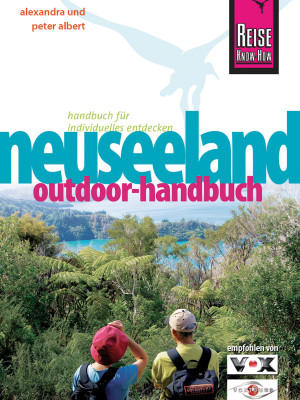 Neuseeland - ein Outdoor-Paradies Neuseeland - ein Outdoor-Paradies