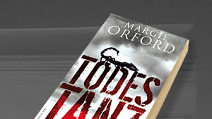 Todestanz von Margie Orford Todestanz von Margie Orford