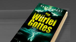 "Die Würfel Gottes" von Mark Alpert "Die Würfel Gottes" von Mark Alpert