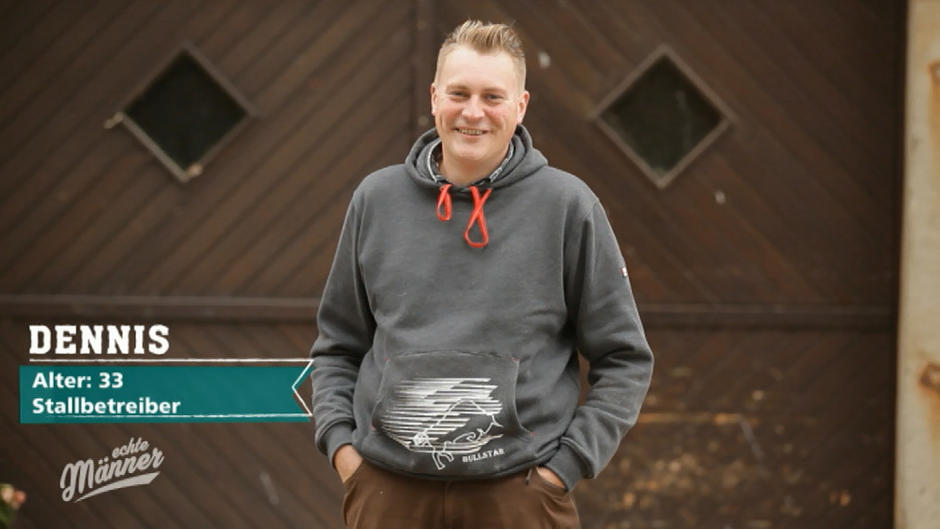 Dennis: "Ein echter Mann tut, was er sagt" Dennis: "Ein echter Mann tut, was er sagt"