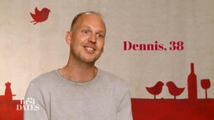 Dennis hat keine hohen Ansprüche Dennis hat keine hohen Ansprüche