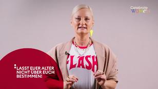 "Lasst euer Alter nicht über euch bestimmen!" "Lasst euer Alter nicht über euch bestimmen!"