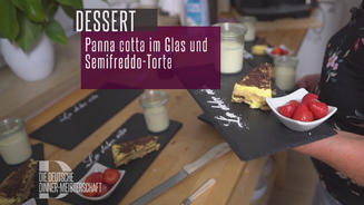 Panna cotta im Glas und Semifreddo