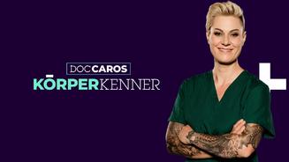 Doc Caros Körperkenner: Ab 2. September, um 20:15 Uhr bei VOX
