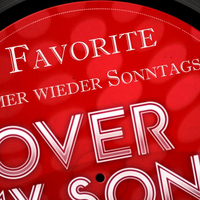 favorite immer wieder sonntags favorite immer wieder sonntags
