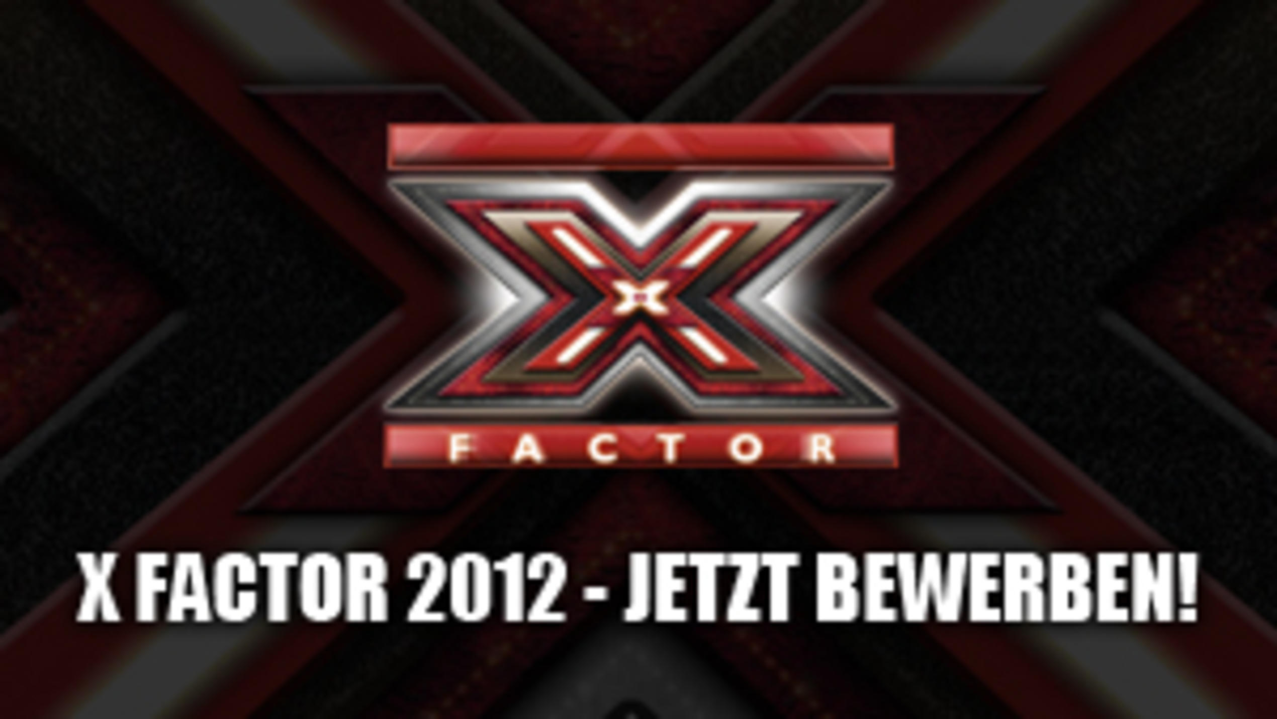Die dritte Staffel - bewerbt euch für X Factor 2012!