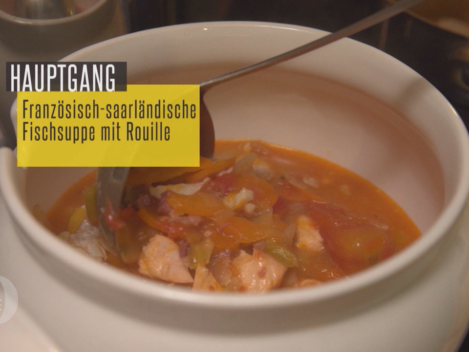 Französisch-saarländische Fischsuppe mit selbstgemachter Rouille
