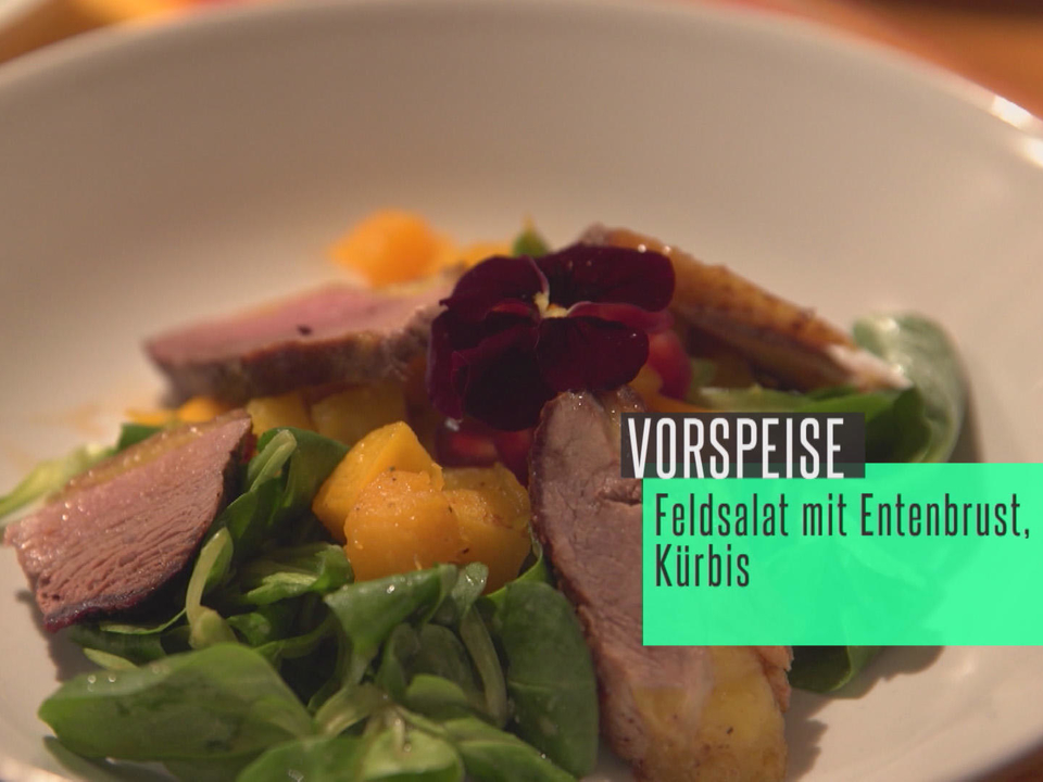 Feldsalat, Kürbis, Entenbrust an Johannisbeerdressing