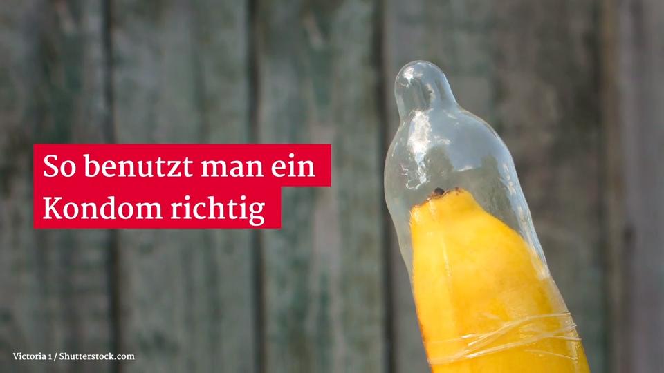 So benutzt man ein Kondom richtig
