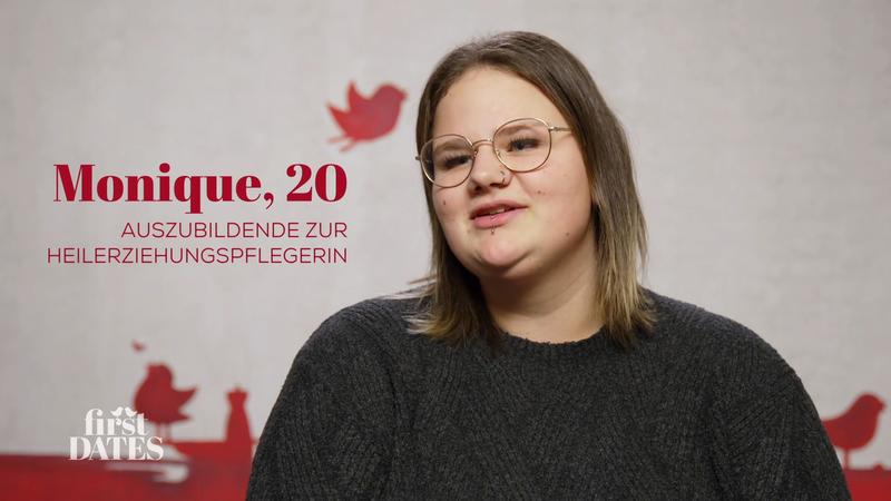Monique hatte noch nie eine Beziehung